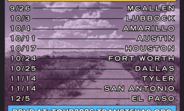 Flyer for the Trans Texas Takeover Fall 2026 tour, listing event dates and locations across Texas with a website link for RSVPs.